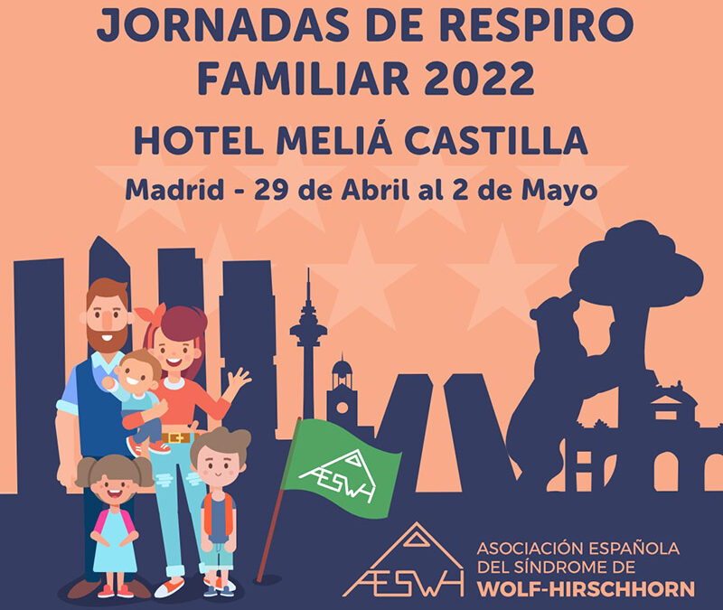 La AESWH celebra su X JORNADAS de APOYO y RESPIRO FAMILIAR en Madrid